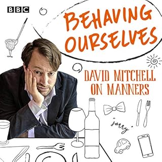 Behaving Ourselves Audiobook By David Mitchell cover art