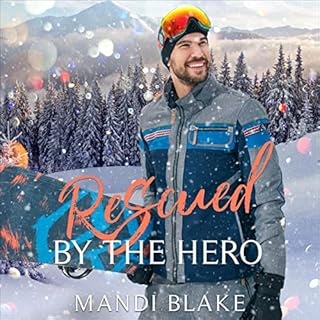 Rescued by the Hero Audiobook By Mandi Blake cover art