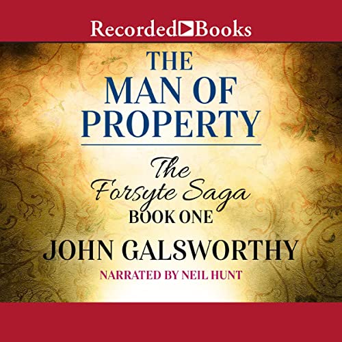 The Forsyte Saga Audiobook By John Galsworthy cover art