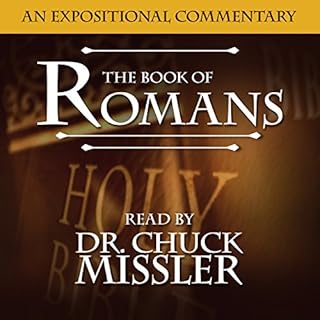 The Book of Romans: A Commentary Audiolibro Por Chuck Missler arte de portada