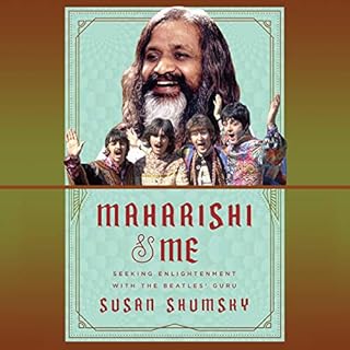 Maharishi & Me Audiobook By Susan Shumsky cover art