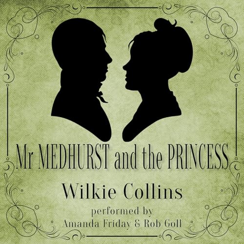 Mr Medhurst and the Princess Audiolivro Por Wilkie Collins capa