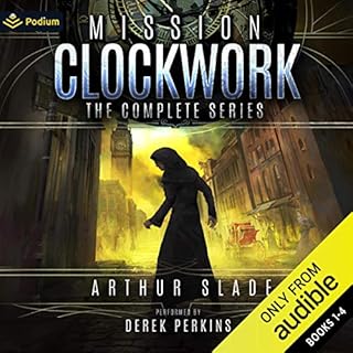 Mission Clockwork: The Complete Series Audiobook By Arthur Slade cover art