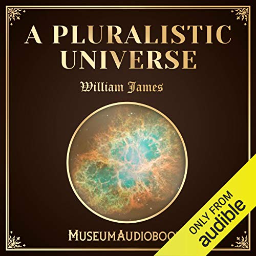 A Pluralistic Universe Audiobook By William James cover art