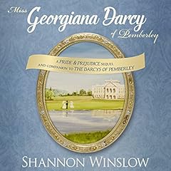 Miss Georgiana Darcy of Pemberley cover art