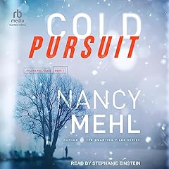 Cold Pursuit Audiolibro Por Nancy Mehl arte de portada