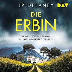 Couverture de Die Erbin. Sie will, was Dir gehört. Der Preis dafür ist dein Leben