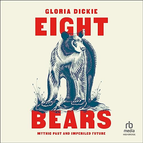 Eight Bears Audiolibro Por Gloria Dickie arte de portada