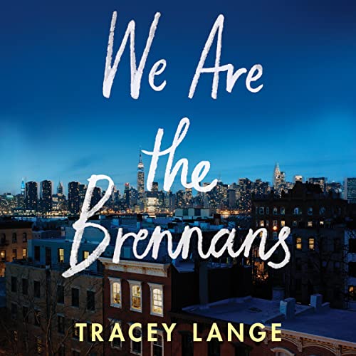 We Are the Brennans Audiolivro Por Tracey Lange capa