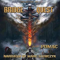 Bridge Quest: A GameLit Adventure Series cover art