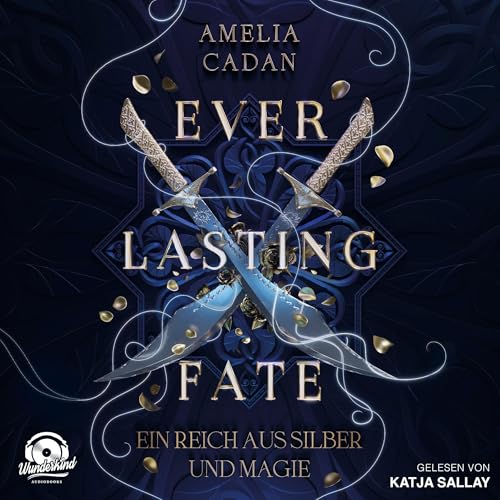 Couverture de Everlasting Fate – Ein Reich aus Silber und Magie