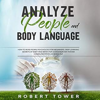 Analyze People and Body Language Audiobook By Robert Tower cover art