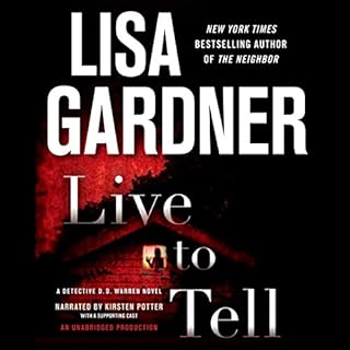 Live to Tell Audiolibro Por Lisa Gardner arte de portada