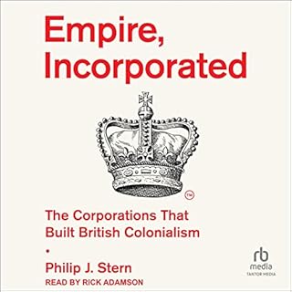 Empire, Incorporated Audiobook By Philip J. Stern cover art