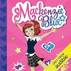 Mackenzie Blue Audiobook By Tina Wells cover art