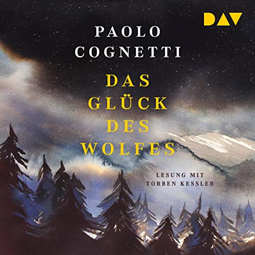 Das Glück des Wolfes Audiolivro Por Paolo Cognetti capa