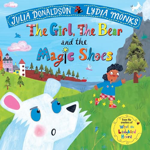 The Girl, the Bear and the Magic Shoes Audiolibro Por Julia Donaldson, Lydia Monks arte de portada