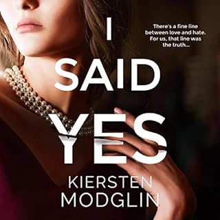 I Said Yes Audiobook By Kiersten Modglin cover art