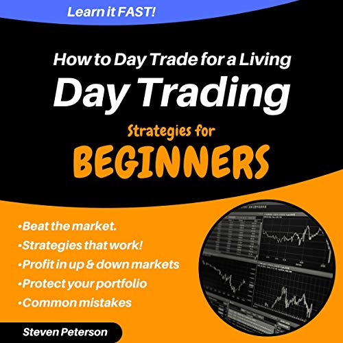 Day Trading Strategies for Beginners: How to Day Trade for a Living Audiolivro Por Steven Peterson capa