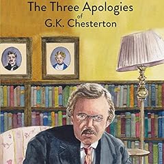 The Three Apologies of G.K. Chesterton cover art