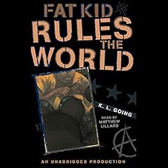 Fat Kid Rules the World Audiolibro Por K. L. Going arte de portada