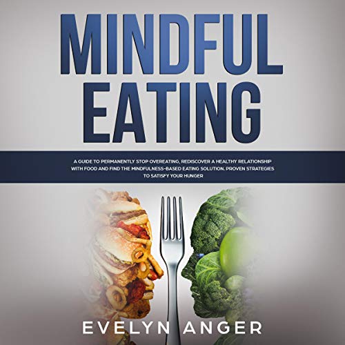 Mindful Eating Audiolibro Por Evelyn Anger arte de portada