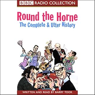 Round the Horne: The Complete and Utter History Audiolibro Por Barry Took arte de portada