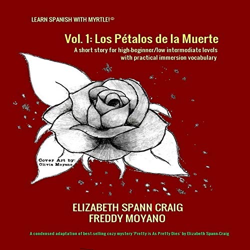 Los Pétalos de la Muerte [The Petals of Death] Audiolibro Por Elizabeth Spann Craig, Freddy Moyano arte de portada