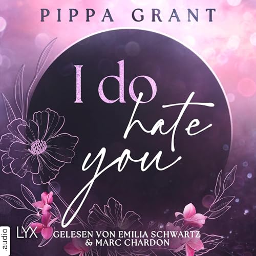 I Do Hate You (German Edition) Audiolibro Por Pippa Grant, Ralf Schmitz - Übersetzer arte de portada