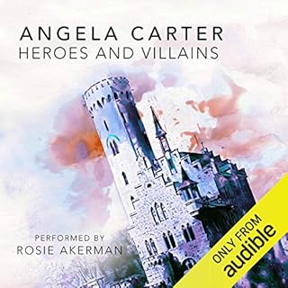 Heroes and Villains Audiolibro Por Angela Carter arte de portada