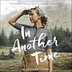 In Another Time Audiolibro Por Caroline Leech arte de portada