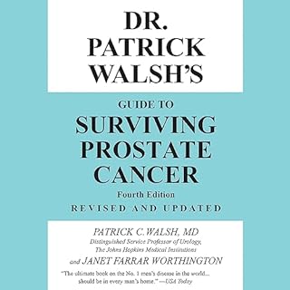 Dr. Patrick Walsh's Guide to Surviving Prostate Cancer Audiobook By Patrick C. Walsh MD MD, Janet Farrar Worthington cover ar