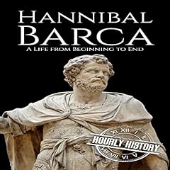 Hannibal Barca: A Life from Beginning to End cover art