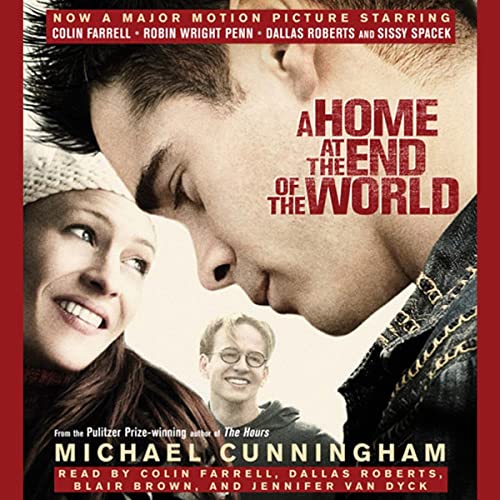 A Home at the End of the World Audiolibro Por Michael Cunningham arte de portada