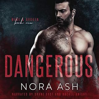 Dangerous Audiobook By Nora Ash cover art