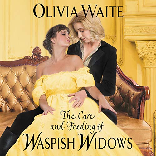 The Care and Feeding of Waspish Widows Audiolibro Por Olivia Waite arte de portada