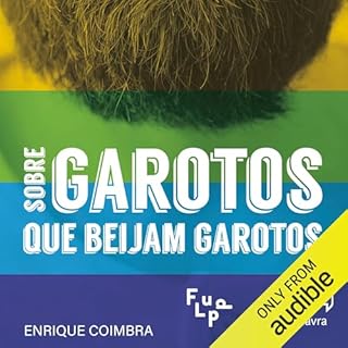 Sobre garotos que beijam garotos Audiobook By Enrique Coimbra cover art