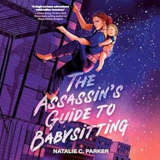 The Assassin's Guide to Babysitting Audiolibro Por Natalie C. Parker arte de portada