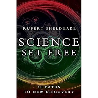 Science Set Free Audiobook By Rupert Sheldrake cover art