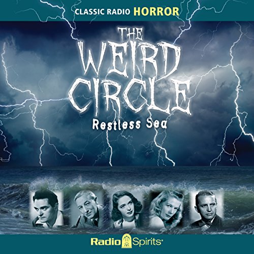 Weird Circle: Restless Sea Audiolivro Por Original Radio Broadcast capa