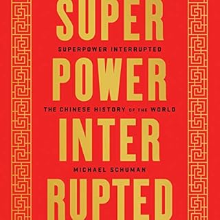 Superpower Interrupted Audiolibro Por Michael Schuman arte de portada