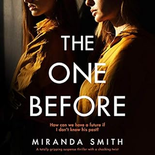 The One Before Audiobook By Miranda Smith cover art