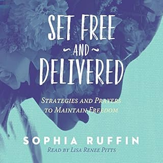 Set Free and Delivered Audiobook By Sophia Ruffin cover art