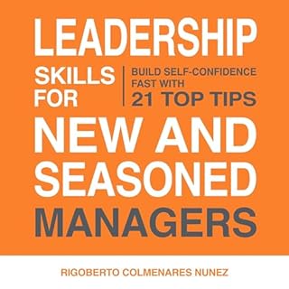 Leadership Skills for New and Seasoned Managers Audiolibro Por Rigoberto Colmenares Nunez arte de portada