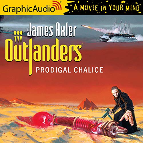 Prodigal Chalice [Dramatized Adaptation] Audiolivro Por James Axler capa