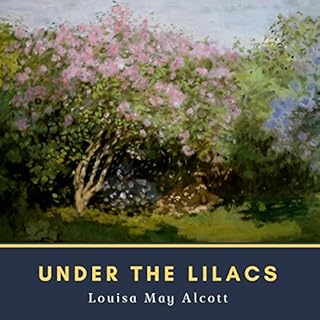 Under the Lilacs Audiobook By Louisa May Alcott cover art