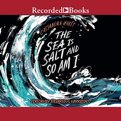 The Sea Is Salt and So Am I Audiolibro Por Cassandra Hartt arte de portada