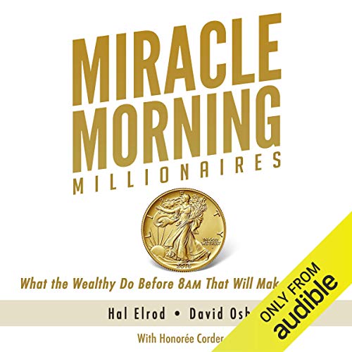 Miracle Morning Millionaires Audiobook By Hal Elrod, David Osborn, Honoree Corder cover art