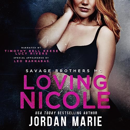 Loving Nicole Audiobook By Jordan Marie cover art