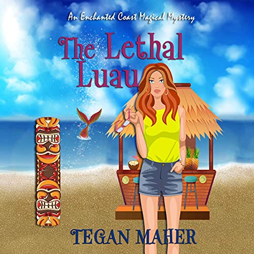 The Lethal Luau Audiolibro Por Tegan Maher arte de portada